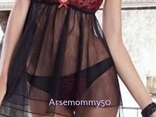 Arsemommy50