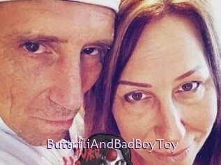 ButtrfliAndBadBoyToy