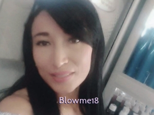 Blowme18