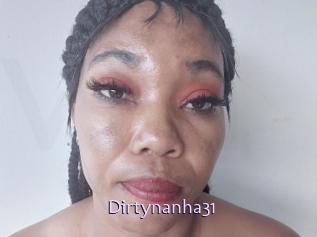 Dirtynanha31
