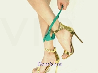 Domishot
