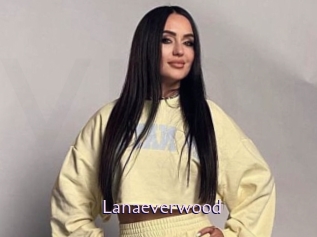 Lanaeverwood