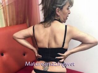 Matureamazingwet