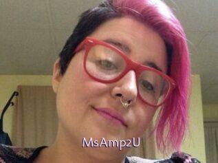MsAmp2U