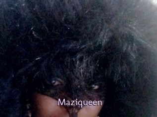Maziqueen