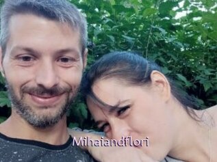 Mihaiandflori