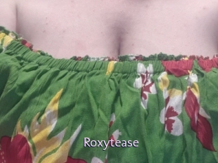 Roxytease