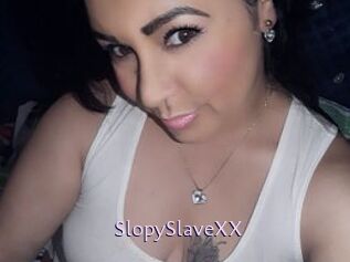 SlopySlaveXX